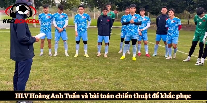 HLV Hoàng Anh Tuấn và bài toán chiến thuật để khắc phục